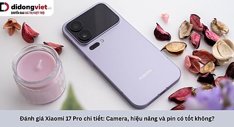 Đánh giá Xiaomi 17 Pro