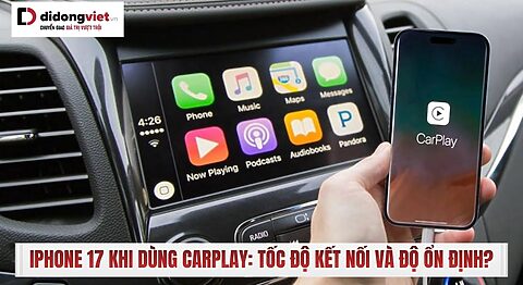 iPhone 17 khi dùng CarPlay