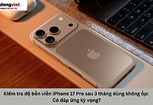 Kiểm tra độ bền viền iPhone 17 Pro sau 3 tháng dùng không ốp: Có đáp ứng kỳ vọng? Kiểm tra độ bền viền iPhone 17 Pro