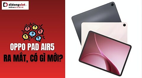 OPPO Pad Air5 ra mắt