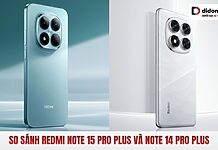 So sánh Redmi Note 15 Pro Plus và Note 14 Pro Plus