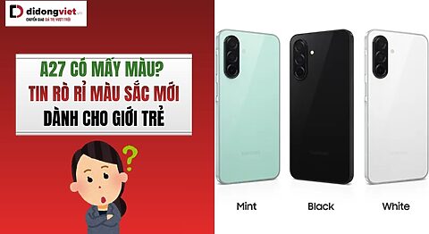 Samsung Galaxy A27 có mấy màu