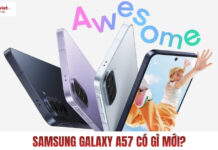Samsung Galaxy A57 có gì mới
