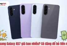 Samsung Galaxy A57 Giá Bao Nhiêu?