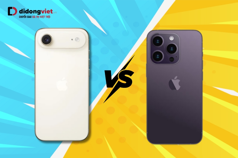 So sánh iPhone Air và iPhone 14 Pro: Ai phù hợp để nâng cấp? 1 So sánh iPhone Air và iPhone 14 Pro chi tiết