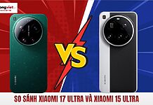 So sánh Xiaomi 17 Ultra và Xiaomi 15 Ultra
