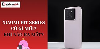 Xiaomi 16T có gì mới