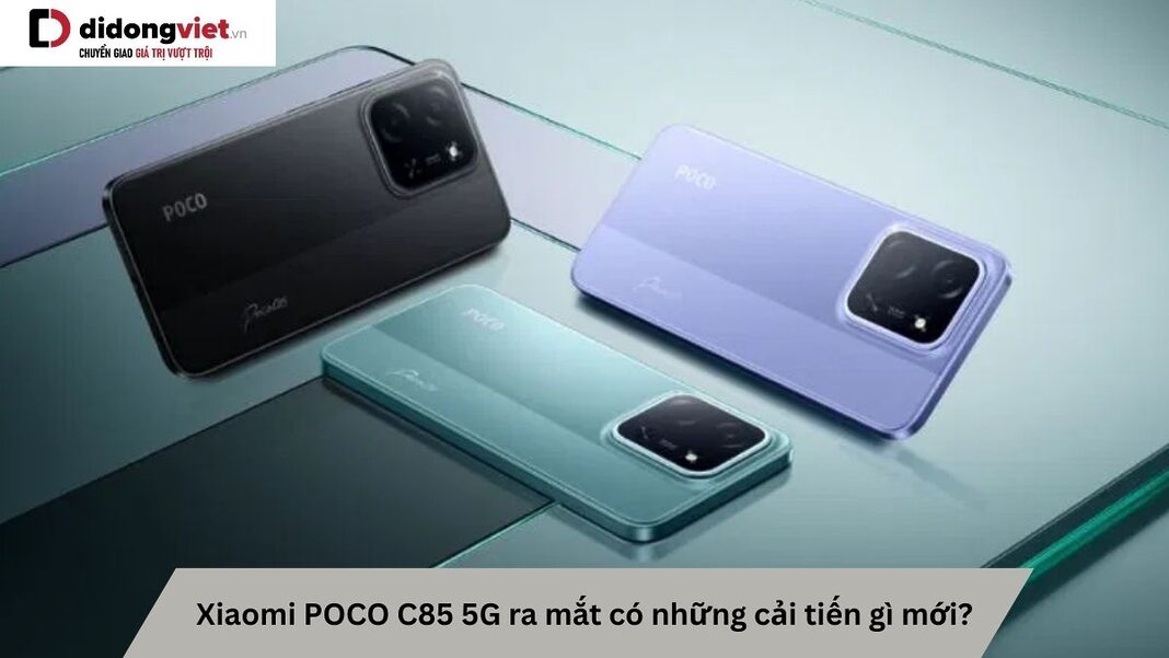Xiaomi POCO C85 5G ra mắt