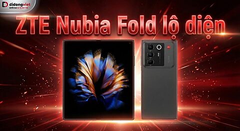 ZTE Nubia Fold Lộ Diện: Đối Thủ “Sừng Sỏ” Của Galaxy Z Fold 7 Với Pin Khủng 6.560mAh ZTE Nubia Fold lộ diện