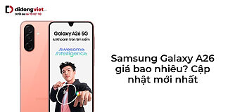 Samsung Galaxy A26 giá bao nhiêu