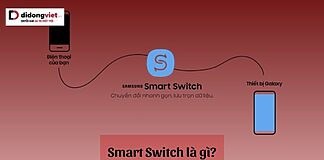 Smart Switch là gì? Cách sử dụng Smart Switch trên điện thoại Samsung