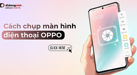 6+ Cách chụp màn hình OPPO: Nhanh, Đơn giản & Chụp Cuộn (2026)