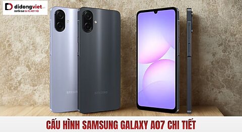 Điểm nổi bật trong cấu hình Samsung Galaxy A07