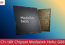 Chip MediaTek Helio G88 chơi game còn mượt năm 2026? Đánh giá hiệu năng thực tế chip mediatek helio g88 - thông tin chi tiết đánh giá