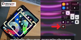 Cách chụp màn hình iPad, quay màn hình iPad đơn giản, nhanh chóng