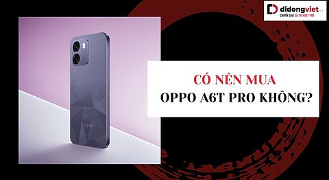Có nên mua OPPO A6t Pro