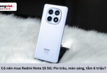 Có nên mua Redmi Note 15 5G? Đánh giá từ trải nghiệm thực tế Có nên mua Redmi Note 15 5G