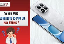 Có nên mua Redmi Note 15 Pro 5G