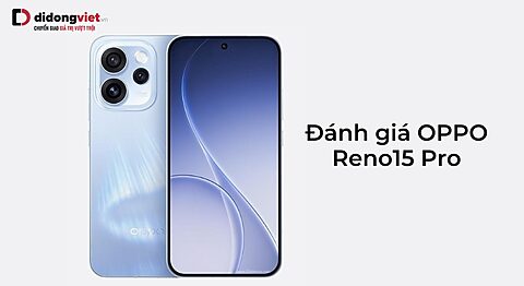 Đánh giá OPPO Reno15 Pro: Siêu phẩm AI, Camera 200MP và thiết kế Mưa Sao Băng Đánh giá OPPO Reno15 Pro