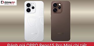 đánh giá OPPO Reno15 Pro Mini