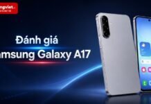 Đánh giá Samsung Galaxy A17