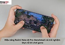 Hiệu năng Redmi Note 15 Pro: Benchmark và trải nghiệm thực tế khi chơi game Hiệu năng Note 15 Pro