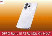 OPPO Reno15 FS Ra Mắt: Pin “Khủng” 6500mAh, Chuẩn IP69, Camera Selfie Góc Rộng 50MP OPPO Reno15 FS ra mắt khi nào?