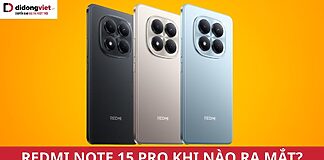 redmi note 15 pro khi nao ra mat didongviet