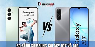 So sánh Samsung Galaxy A17 và A16: Có đáng để nâng cấp?