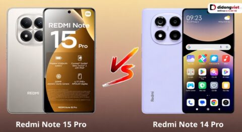 So sánh Redmi Note 15 Pro và Redmi Note 14 Pro
