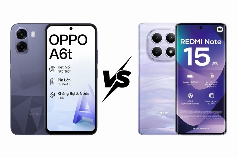 OPPO A6t hay Redmi Note 15 đẹp hơn