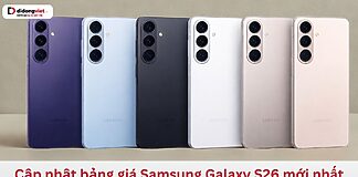 Cập nhật bảng giá Samsung Galaxy S26 thường mới nhất