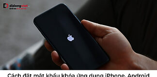 Cách đặt mật khẩu khóa ứng dụng