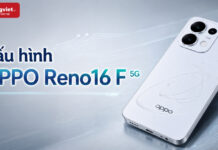 Cấu hình OPPO Reno16 F 5G: Đánh giá hiệu năng và trải nghiệm sử dụng thực tế Cấu hình OPPO Reno16 F 5G