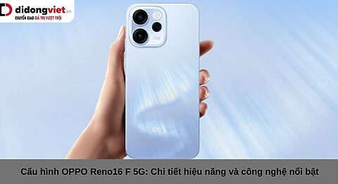 Cấu hình OPPO Reno16 F 5G