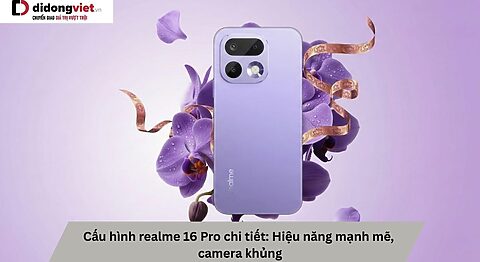 Cấu hình realme 16 Pro