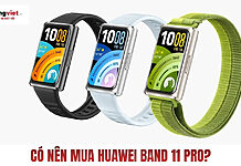 Có nên mua Huawei Band 11 Pro
