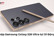 Đập hộp Samsung Galaxy S26 Ultra tại Di Động Việt: “Quái vật” Titanium Đập hộp Samsung Galaxy S26 Ultra tại Di Động Việt