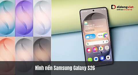 Lộ diện hình nền Samsung Galaxy S26 thường với 6 màu sắc ấn tượng