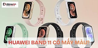 Huawei Band 11 có mấy màu – bảng màu đẹp và gợi ý chọn màu hợp phong cách