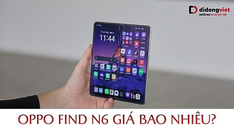OPPO Find N6 giá bao nhiêu