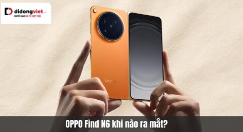 OPPO Find N6 khi nào ra mắt? Smartphone gập với chip Snapdragon 8 Elite Gen 5 và thiết kế công nghệ OPPO Find N6 khi nào ra mắt? Lộ diện siêu phẩm gập flagship đỉnh cao 2026
