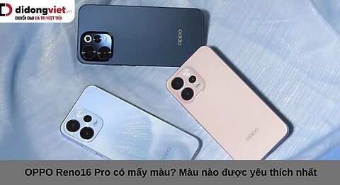 OPPO Reno16 Pro có mấy màu