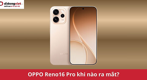 OPPO Reno16 Pro khi nào ra mắt? “Bậc thầy” camera 200MP lộ diện OPPO Reno16 Pro khi nào ra mắt?