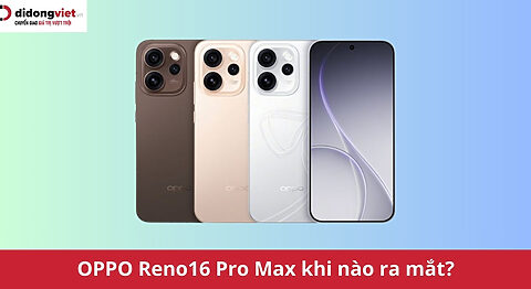 OPPO Reno16 Pro Max khi nào ra mắt? Smartphone nhiếp ảnh siêu cấu hình lộ diện OPPO Reno16 Pro Max khi nào ra mắt?