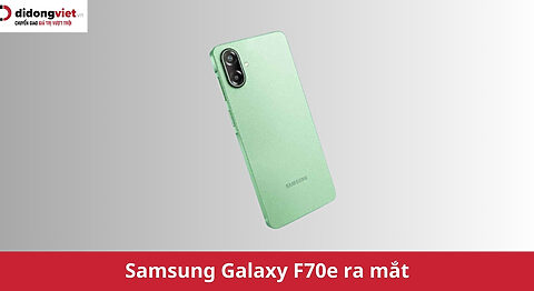 Samsung Galaxy F70e ra mắt: Pin “khủng” 6000mAh, chất liệu da sinh học, liệu có đáng tiền? Samsung Galaxy F70e ra mắt