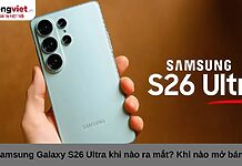 Samsung Galaxy S26 Ultra khi nào ra mắt