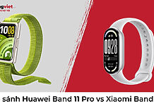 So sánh Huawei Band 11 Pro vs Xiaomi Band 10