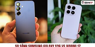 So sánh Samsung S26 vs Xiaomi 17