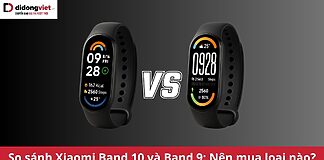 So sánh Xiaomi Band 10 và Band 9